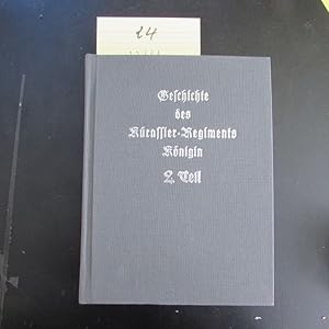 Bild des Verk�ufers f�r Geschichte des K�rassier-Regiments K�nigin (Pommersches) Nr. 2 / Theil 2: K�nigin-Dragoner, K�nigin-K�rassiere, 1806 bis 1903 zum Verkauf von Bookstore-Online
