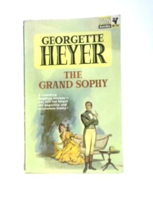 Seller image for The Grand Sophy for sale by World of Rare Books
