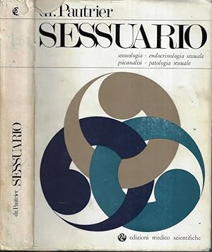 Seller image for Sessuario Sessuolologia - Endocrinologia sessuale - Psicanalisi - Patologia sessuale for sale by Biblioteca di Babele