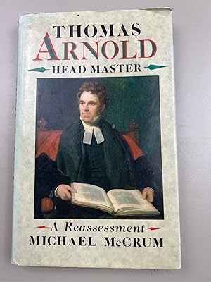 Seller image for Thomas Arnold, Head Master: A Reassessment for sale by Keepcycle