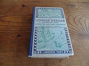 Le Voyage D'Edgar Livre de Lecture Courante Cours Moyen Et Supérieur