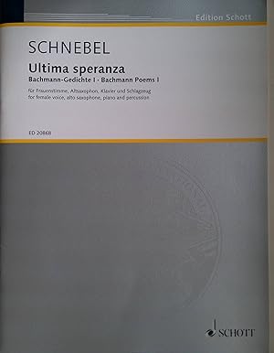 Imagen del vendedor de Ultima speranza: Bachmann-Gedichte I. Frauenstimme, Alt-Saxophon, Klavier und Schlagzeug. Partitur und Stimmen. Edition Schott ED 20868 a la venta por books4less (Versandantiquariat Petra Gros GmbH & Co. KG)