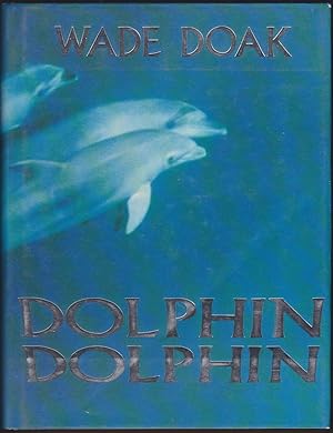 Bild des Verk�ufers f�r DOLPHIN, DOLPHIN zum Verkauf von Easton's Books, Inc.