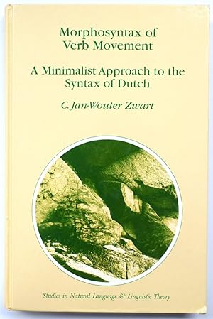 Bild des Verkufers fr Morphosyntax of Verb Movement: A Minimalist Approach to the Syntax of Dutch zum Verkauf von PsychoBabel & Skoob Books