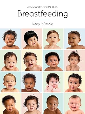 Seller image for Breastfeeding: Keep It Simple (5th ed.) for sale by Off The Shelf