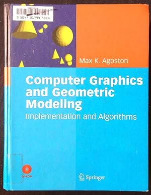 Seller image for Computer Graphics and Geometric Modelling: Implementation and Algorithms for sale by Miliardi di Parole