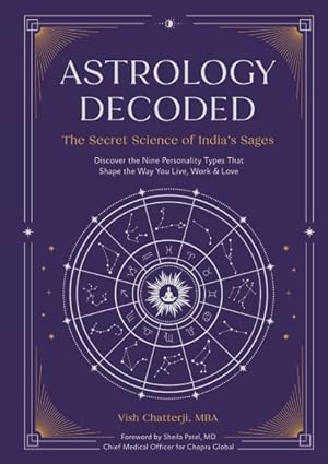 Immagine del venditore per Astrology Decoded : The Secret Science of India's Sages venduto da GreatBookPrices