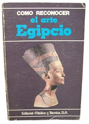 Imagen del vendedor de Como Reconocer El Arte Egipcio a la venta por Librer�a Aves Del Para�so