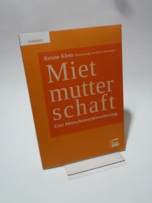 Bild des Verk�ufers f�r Mietmutterschaft: Eine Menschenrechtsverletzung (Substanz) zum Verkauf von McBook
