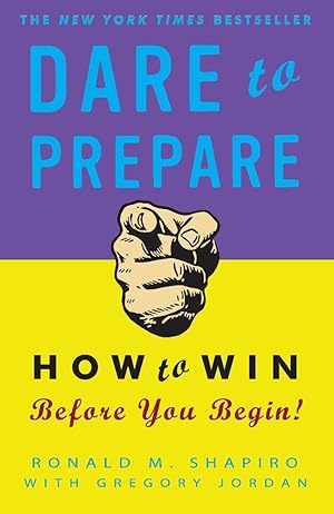 Immagine del venditore per Dare to Prepare: How to Win Before You Begin venduto da Books for Life