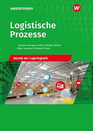 Bild des Verk�ufers f�r Logistische Prozesse | Berufe der Lagerlogistik Schulbuch zum Verkauf von preigu