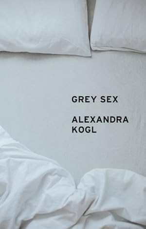 Seller image for Grey Sex : Heterosexuality and Everyday Domination for sale by GreatBookPrices