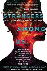 Imagen del vendedor de Strangers Among Us: Tales of the Underdogs and Outcasts (Laksa Anthology Series: Speculative Fiction) a la venta por Elena