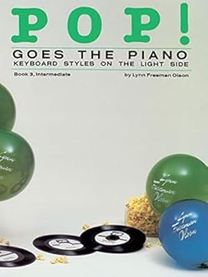 Immagine del venditore per Pop! Goes the Piano, Bk 3: Keyboard Styles on the Light Side venduto da Elena