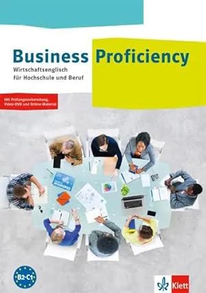 Imagen del vendedor de Business Proficiency. Wirtschaftsenglisch f�r Hochschule und Beruf. Student's Book mit interaktiver Medien-DVD a la venta por preigu