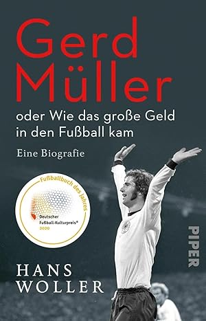 Bild des Verk�ufers f�r Gerd M�ller: oder Wie das gro�e Geld in den Fu�ball kam | Eine Biografie | Fu�ballbuch des Jahres 2020 - der SPIEGEL-Bestseller jetzt im Taschenbuch zum Verkauf von preigu