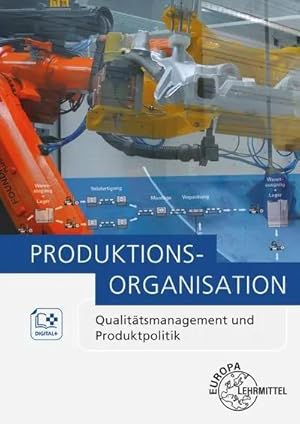 Seller image for Produktionsorganisation | Qualit�tsmanagement und Produktpolitik for sale by preigu