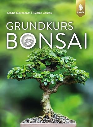 Bild des Verk�ufers f�r Grundkurs Bonsai zum Verkauf von preigu