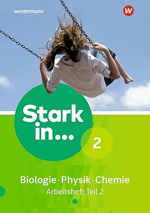 Bild des Verk�ufers f�r Stark in Biologie/Physik/Chemie 2. Arbeitsheft Teil 2 | Ausgabe 2017 zum Verkauf von preigu