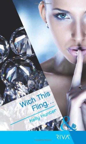 Seller image for With This Fling. (Mills & Boon RIVA) for sale by WeBuyBooks