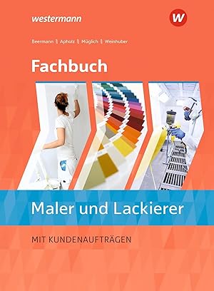 Bild des Verk�ufers f�r Fachbuch Maler/-innen und Lackierer/-innen. Schulbuch zum Verkauf von preigu
