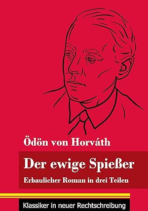 Bild des Verkufers fr Der ewige Spieer | Erbaulicher Roman in drei Teilen (Band 135, Klassiker in neuer Rechtschreibung) zum Verkauf von preigu