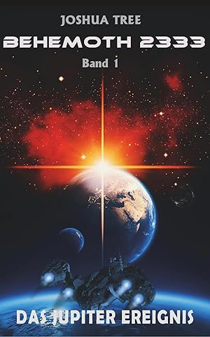 Imagen del vendedor de Behemoth 2333 - Band 1 | Das Jupiter Ereignis a la venta por preigu