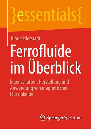 Immagine del venditore per Ferrofluide im �berblick | Eigenschaften, Herstellung und Anwendung von magnetischen Fl�ssigkeiten venduto da preigu
