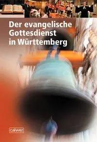Immagine del venditore per Der evangelische Gottesdienst in W�rttemberg venduto da preigu
