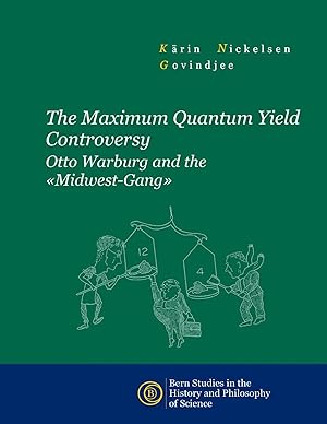 Seller image for The Maximum Quantum Yield Controversy | Otto Warburg and the "Midwest-Gang" for sale by preigu