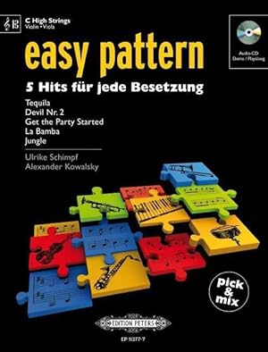 Bild des Verk�ufers f�r Easy Pattern - C High Strings | 5 Hits f�r jede Besetzung. Inklusive CD mit Demo, Playalong, Drum Base in drei verschiedenen Tempi sowie alle Pattern als MP3 zum Verkauf von preigu