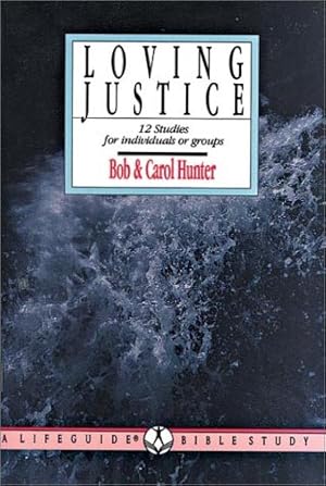 Bild des Verk�ufers f�r Loving Justice: God's Acceptable Worship (Lifeguide Bible Studies) zum Verkauf von WeBuyBooks
