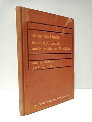Immagine del venditore per Ischemic limbs: Surgical approach and physiological principles venduto da Librer�a Miguel Miranda