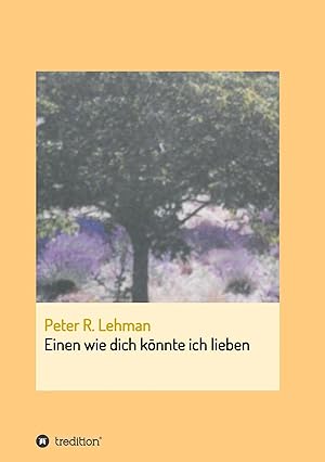 Bild des Verkufers fr Einen wie dich knnte ich lieben zum Verkauf von preigu