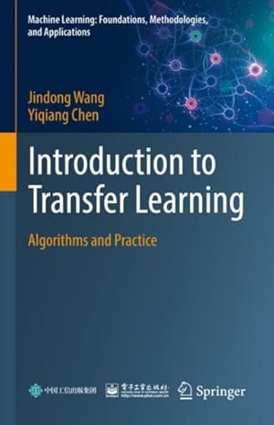 Seller image for Introduction to Transfer Learning : Algorithms and Practice for sale by GreatBookPrices