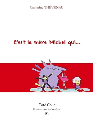 Seller image for C'est la m�re Michel qui. for sale by preigu