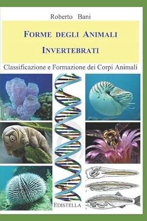 Bild des Verk�ufers f�r Forme Degli Animali Invertebrati: Classificazione E Formazione Dei Corpi Animali zum Verkauf von moluna
