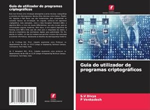 Bild des Verk�ufers f�r Guia do utilizador de programas criptogr�ficos zum Verkauf von AHA-BUCH GmbH