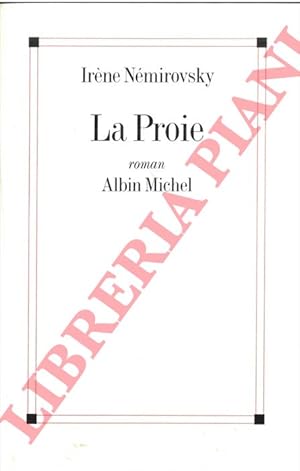 Bild des Verk�ufers f�r La Proie. zum Verkauf von Libreria Piani