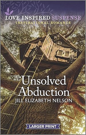 Seller image for Unsolved Abduction (Love Inspired Suspense) for sale by Reliant Bookstore