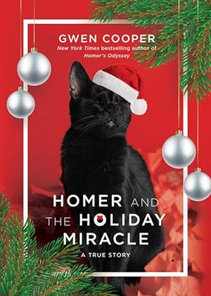 Bild des Verk�ufers f�r Homer and the Holiday Miracle: A True Story zum Verkauf von Dream Books Co.
