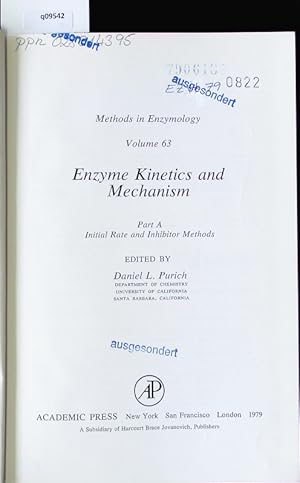 Immagine del venditore per Enzyme Kinetics and Mechanism; Part A: Initial rate and inhibitor methods. Methods in enzymology; vol. 63. venduto da Antiquariat Bookfarm