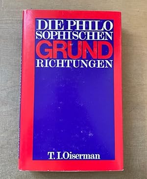 Bild des Verkufers fr Die Philosophischen Grundrichtungen. zum Verkauf von Fundus-Online GbR Borkert Schwarz Zerfa