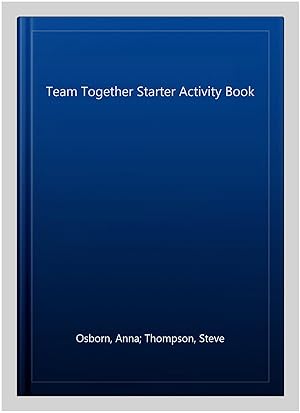 Immagine del venditore per Team Together Starter Activity Book venduto da GreatBookPrices