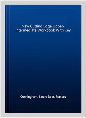 Immagine del venditore per New Cutting Edge Upper-intermediate Workbook With Key venduto da GreatBookPrices