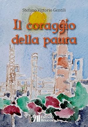 Imagen del vendedor de Il coraggio della paura a la venta por Libro Co. Italia Srl