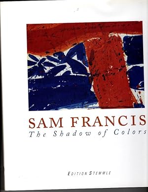 Immagine del venditore per Sam Francis: The Shadow of Colors venduto da Orca Knowledge Systems, Inc.