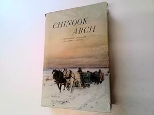 Bild des Verk�ufers f�r Chinook Arch A Centennial of Alberta Writing zum Verkauf von Watermill Books
