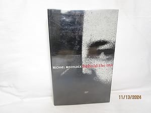 Seller image for Behold the Man A Novel for sale by curtis paul books, inc.