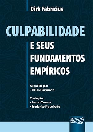Imagen del vendedor de Culpabilidade e Seus Fundamentos Emp�ricos - Dirk Fabricius - Organizadora: Helen Hartmann - Tradu��o: Juarez Tavares e Frederico Figueiredo a la venta por Distribras